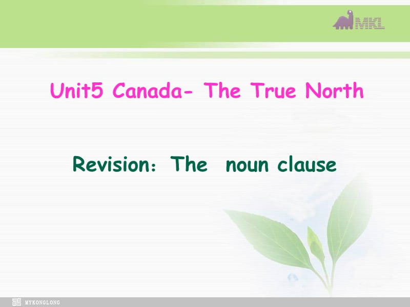 必修三 5.6《Unit 5 Canada-The true north》课件（新课标人教版－必修3）.ppt_第2页