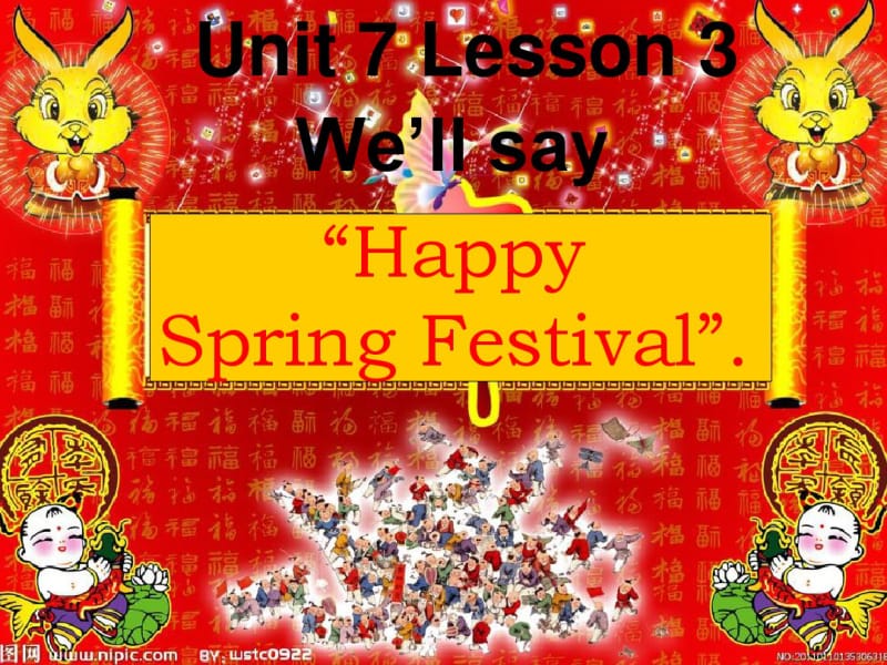 五年级英语上册Unit7Lesson3We’llsay“HappySpringFestival”toeachotherPPT课件鲁科版.pdf_第1页