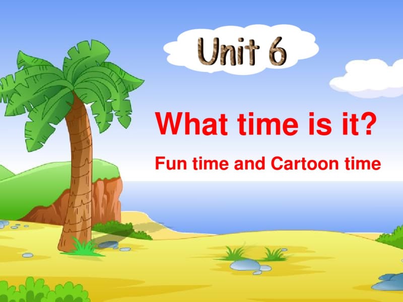 2019-2020牛津译林苏教版三年级英语下册Unit6WhattimeisitCartoontime优质公开课课件.pdf_第1页