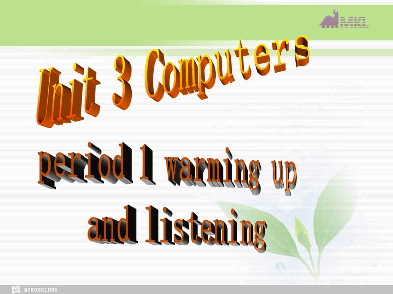 必修二 3.2《unit3 computer_Period 1 Warming up &amp listening》.ppt_第2页