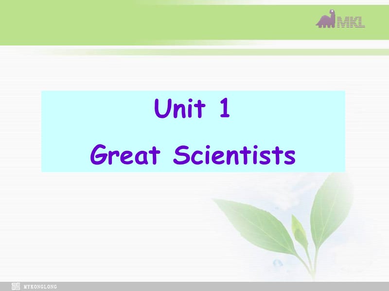 必修五 1.2《Unit 1 Great Scientist》 .ppt_第2页