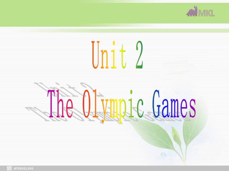 必修二 2.1《 Unit 2 The Olympic Games（复习）》 .ppt_第2页