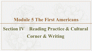 2019-2020同步外研英语选修九新突破课件：Module 5 Section 4　Reading Practice &amp Cultural Corner &amp Writing (书利华教育网).ppt