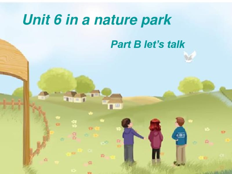 五年级上册unit6InanatureparkPartBletx27stalk.pdf_第1页