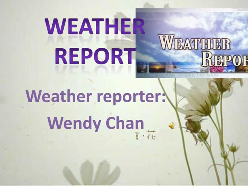 weather report天气预报演示文稿.ppt_第1页