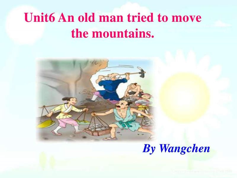 old man tried to move mountainsPowerPoint 演示文.ppt_第1页