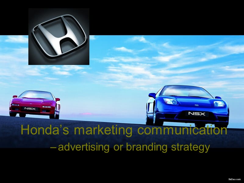 HONDA本田广告和品牌战略.ppt_第1页