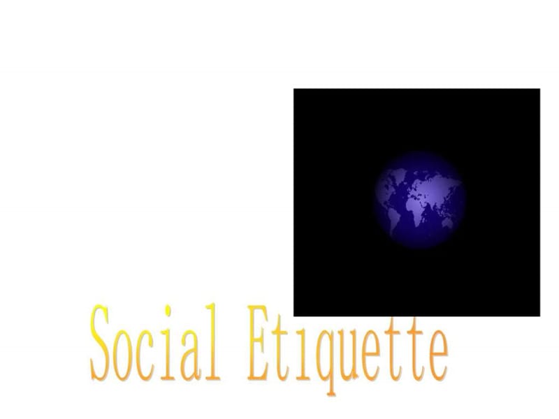 social etiquette 关于社交礼仪的英文演示文稿.ppt.ppt_第2页