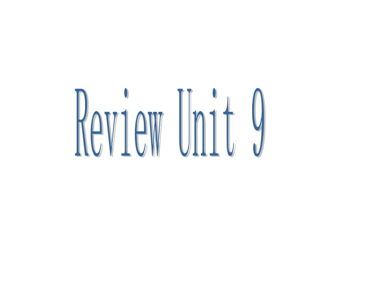 ReviewofUnit9课件新目标八年级下.ppt_第1页