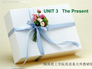 大学英语精读unit3ThePresent(修改版).ppt