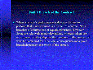 国际商法 合同法 违约 Unit+6+Breach+of+the+Contract+and+Reme.ppt