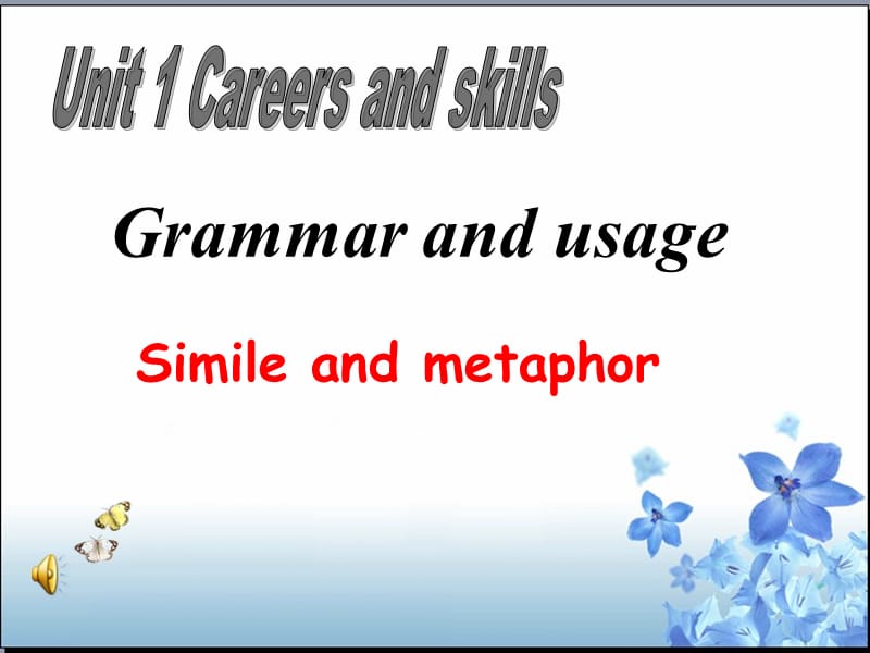 牛津高中英语课件Unit 1 Careers and skills.ppt_第1页