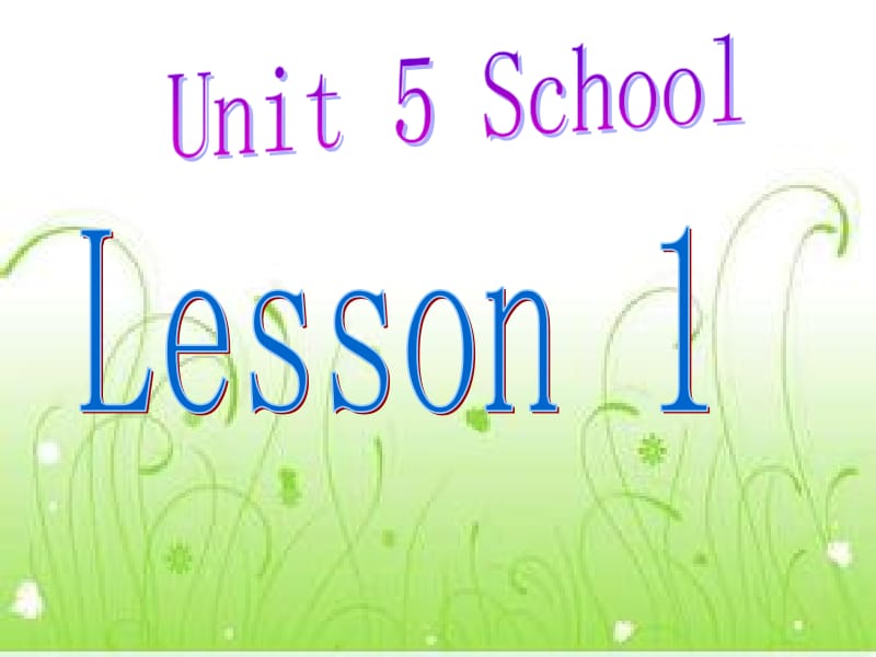 鲁科版小学英语Unit 5 School Is this your classroom课件.ppt_第1页