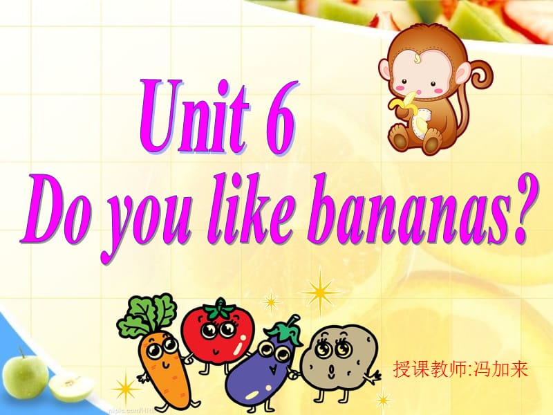 人教版新目标七年级上Unit6Doyoulikebananans第一课时课件(31页).ppt_第1页