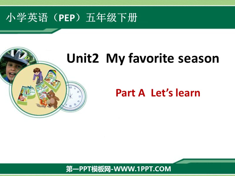 五年级Unit2ALetslearn.ppt_第1页