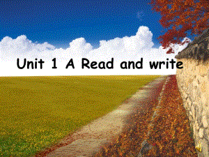 小学PEP英语五年级上册《Unit 1 A Read and write 》课件.ppt