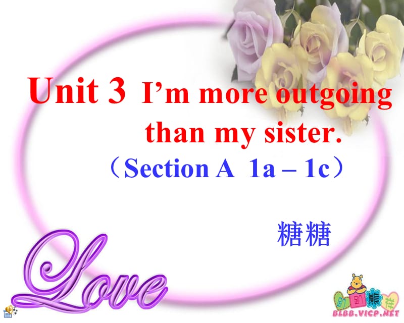 2013新人教版八年级上册Unit_3_Im_more_outgoing_than_my_sister_Section_A.ppt_第1页