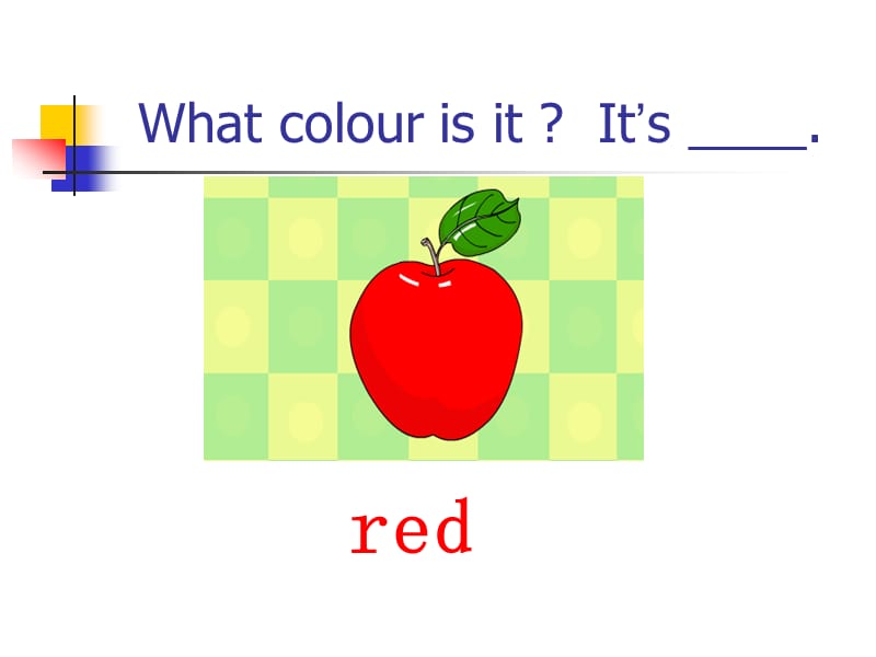 Lesson10Red__Yellow__Blue_Green.ppt_第3页