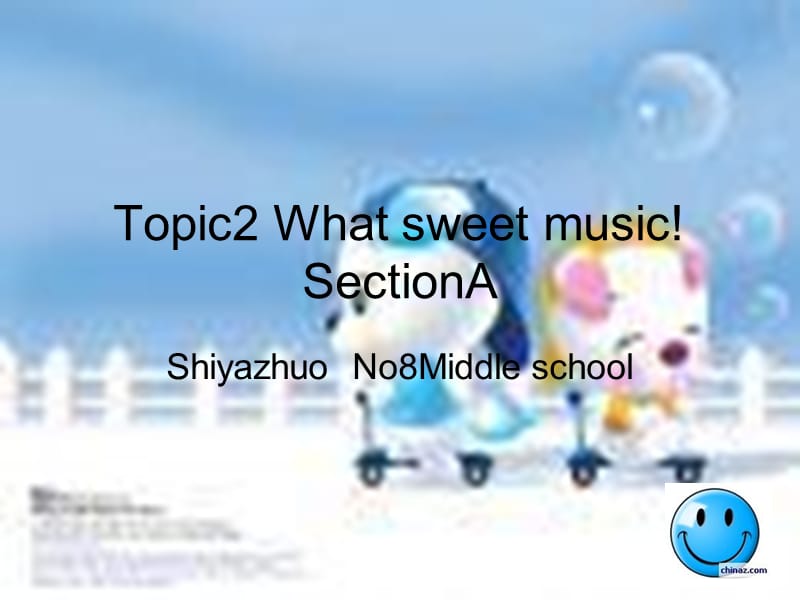 Topic2Whatsweetmusic!.ppt_第1页