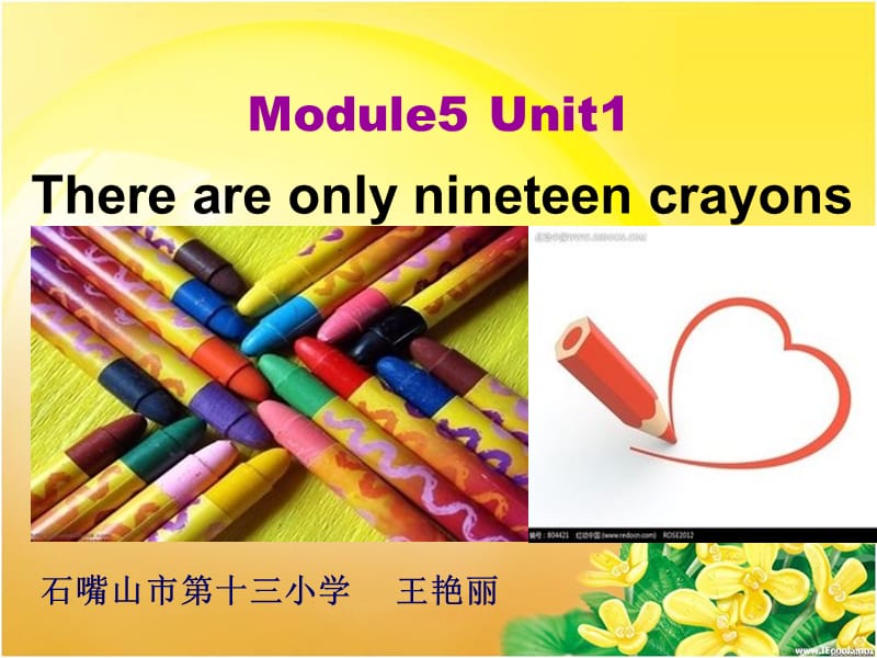 5Unit1Thereareonlynineteencrayons.ppt_第1页