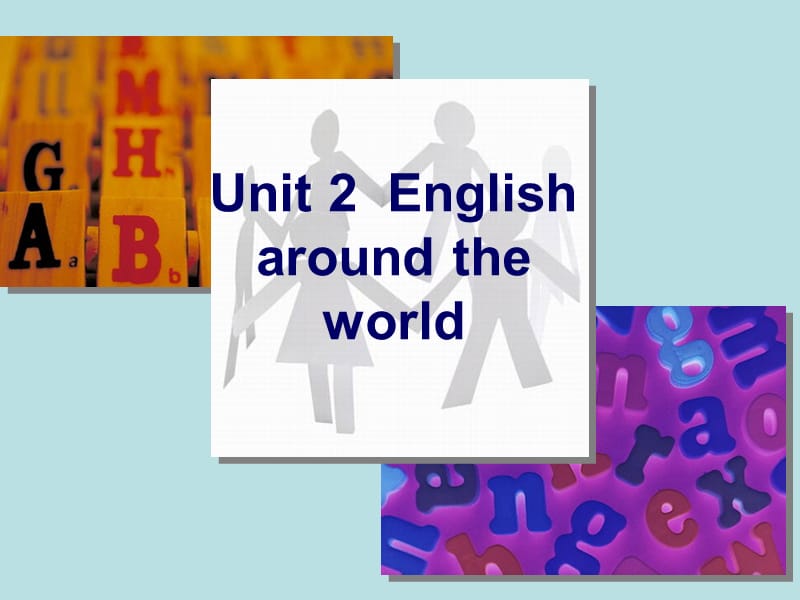 unit2Englisharoundtheworld.ppt_第1页