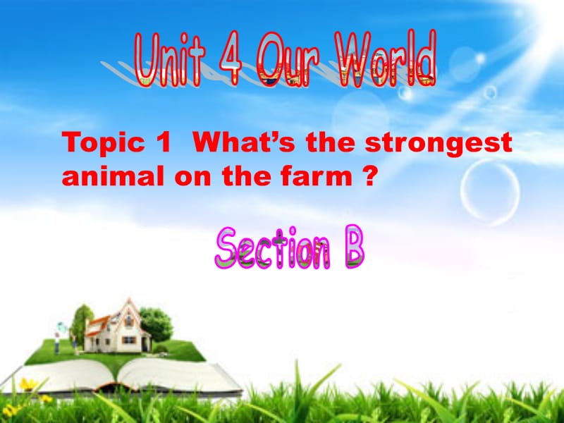 Unit4Topic1SectionB.ppt_第1页