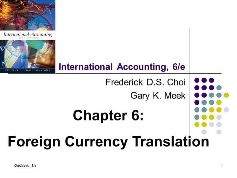 国际会计学第六版chapter6.ppt_第1页
