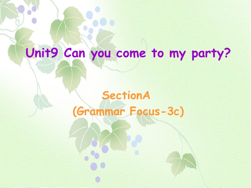 八上英语U9课件3-SectionA(grammarfocus-3c).ppt_第1页