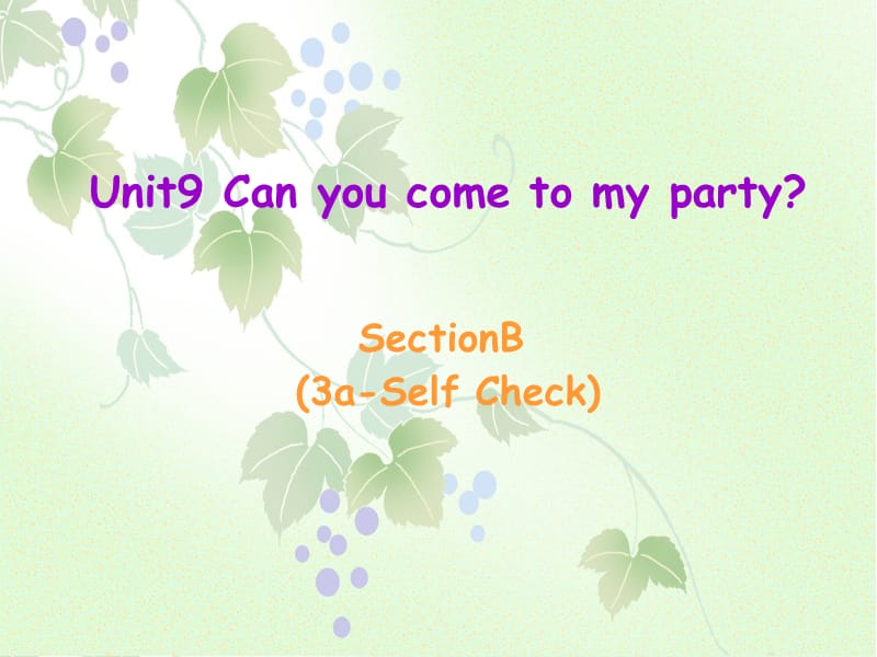 八上英语U9课件6-SectionB(3a-selfcheck).ppt_第1页