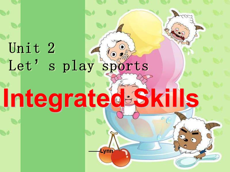 7AUnit2LetsplaysportsIntegratedSkills.ppt_第1页