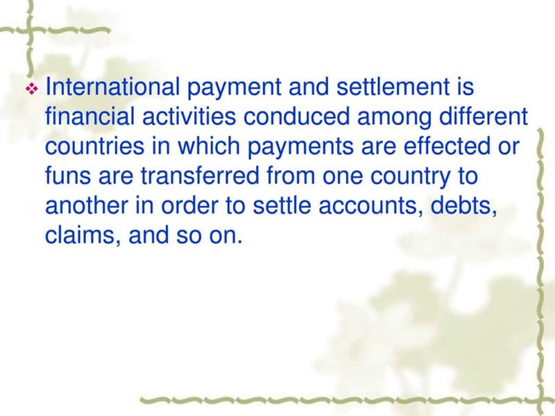 国际贸易实务课件chapter 4 international payment and.ppt_第2页