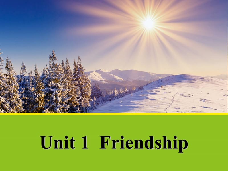 高中人教版英语必修一课件：unit 1 friendship section a warming up and reading1.ppt_第1页