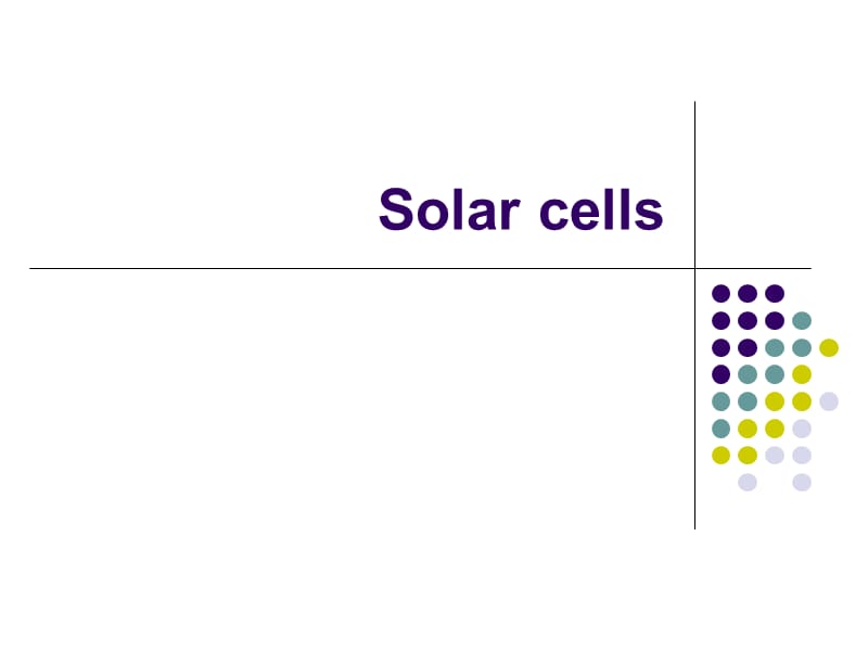 Solar_cells课件.ppt_第1页