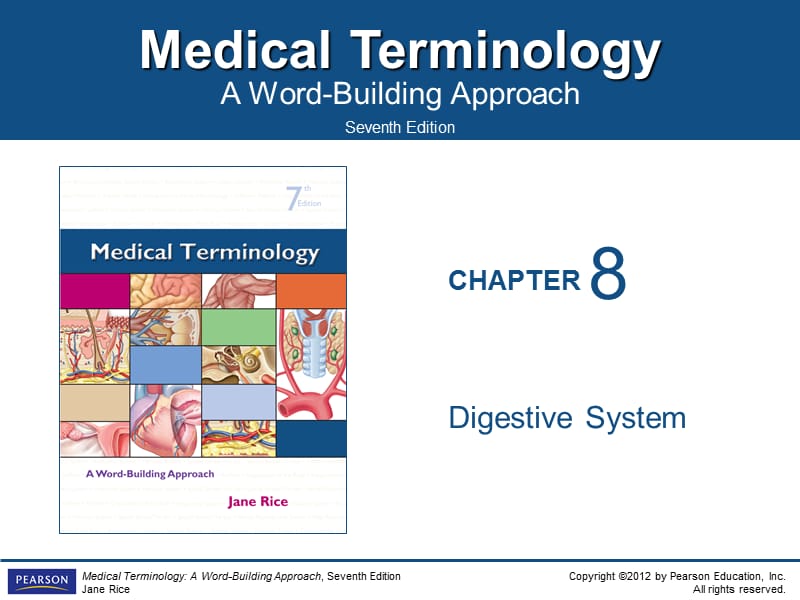 Medical Terminology_ A Word-Building Approach 7th Edition rice_ch08.ppt_第1页