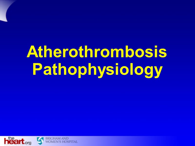 动脉硬化血栓病理生理学PPT课件.ppt_第1页