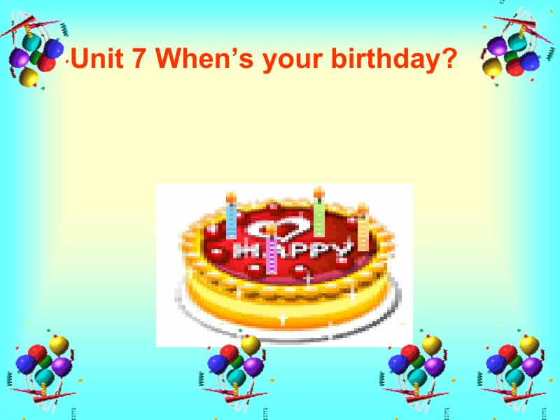 开心学英语五年级上册Unit7When’syourbirthday课件之四.ppt_第1页