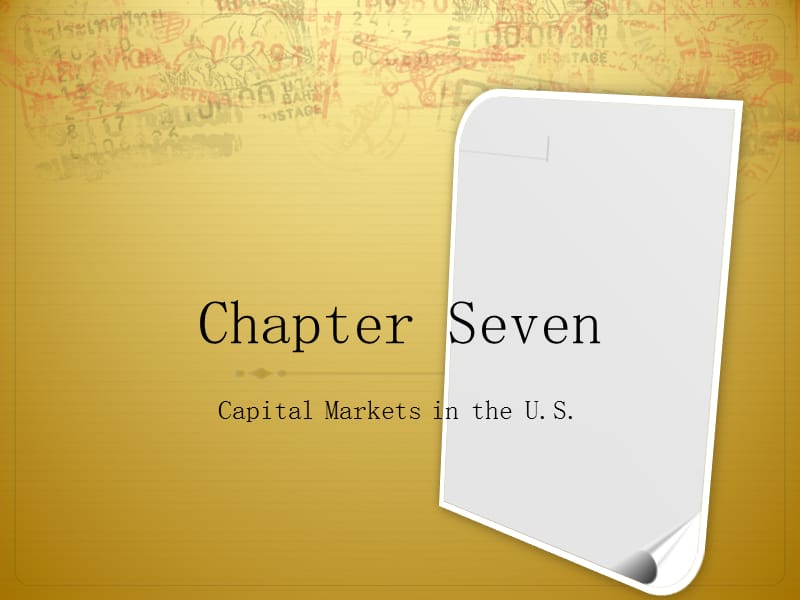 2019年大学金融英语chapter 7 Capital Markets in the U S.ppt_第1页