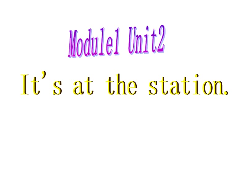 《Unit2It’satthestation》ppt课件3.ppt_第1页