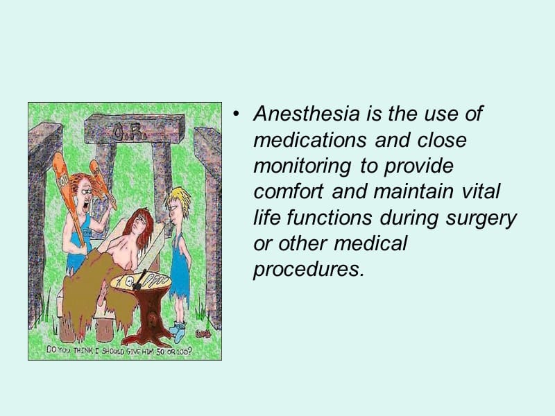 anesthesiaoverviewppt课件.ppt_第2页
