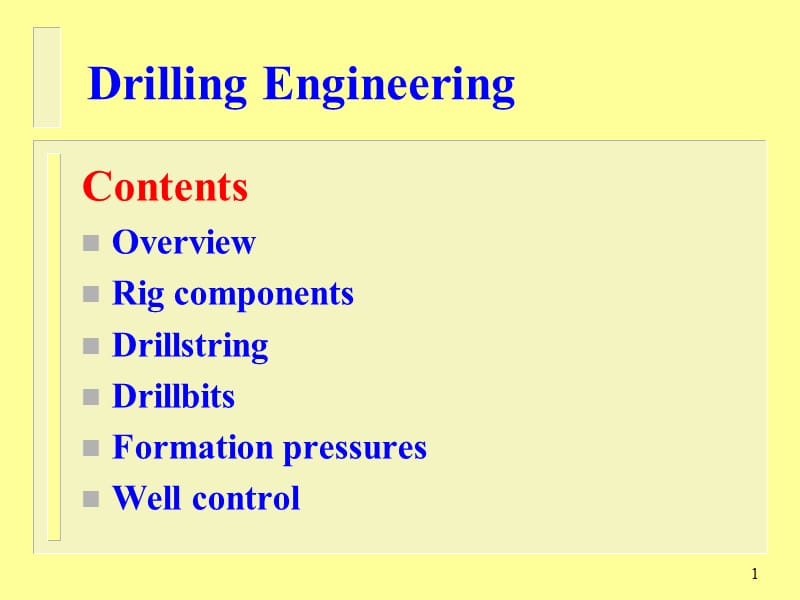 Drilling Engineering(钻井工程英文课件).ppt_第1页