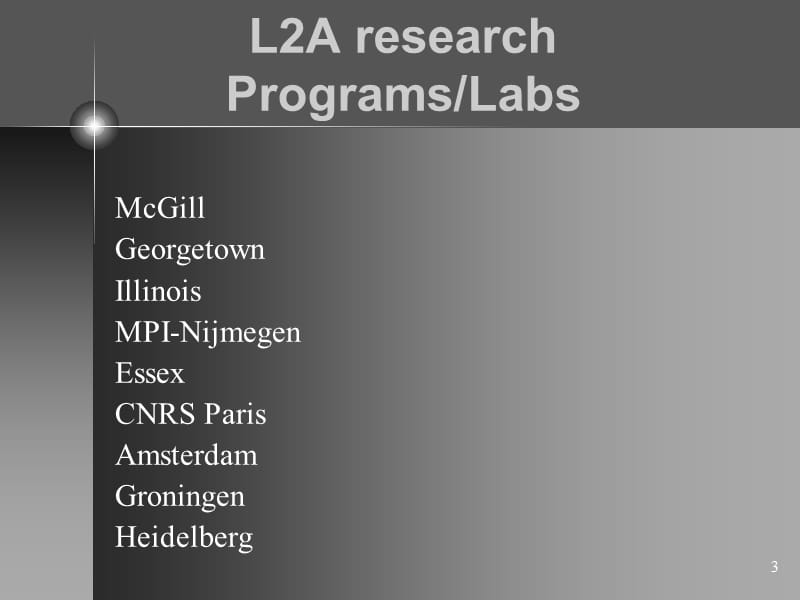 AGE AND THE LIMITS OF L2A - University of Texas at Austin：年龄和L2a -限制在奥斯汀的德克萨斯大学.ppt_第3页