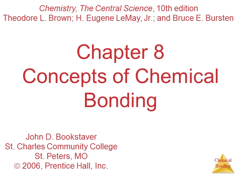 Chapter 8 Concepts of Chemical Bonding - John Bowne High School：8章概念的化学键-约翰邦恩高中.ppt_第1页