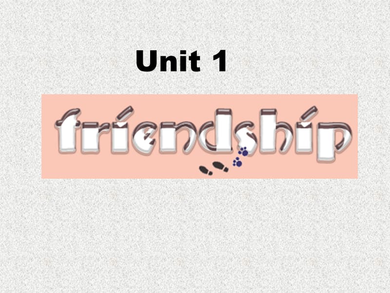 高中人教版英语必修一课件：unit 1 friendship section a warming up and reading1.ppt_第2页