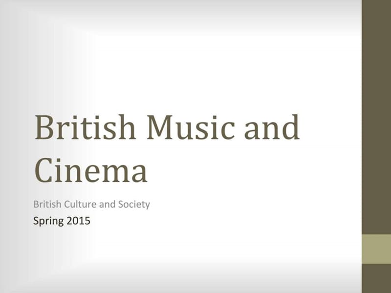 British Music and Cinema(英国音乐与电影.ppt_第1页