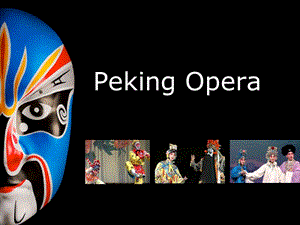 中国文化英文之京剧pekingoperappt课件.ppt