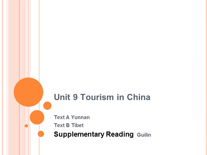 中国历史文化概况（英文版）Unit 9 Tourism in China.ppt_第1页