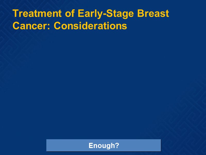 潘跃银-乳腺癌的辅助治疗分-从临床指南走向临床实践讨论.ppt_第2页