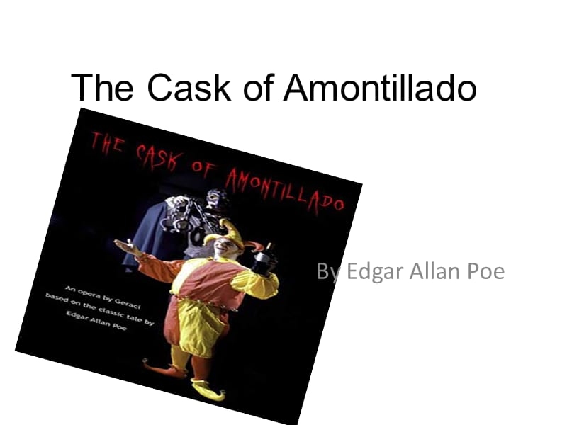 Amontillado.ppt_第1页