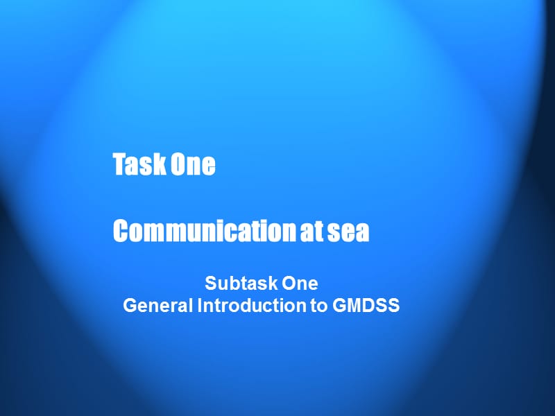 航海英语视听说module two on the boyage task one comm是unication at sea.ppt_第1页