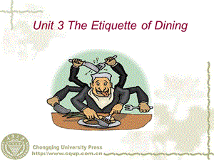 西方礼仪文化unit 3 The Etiq关uette of Dining.ppt